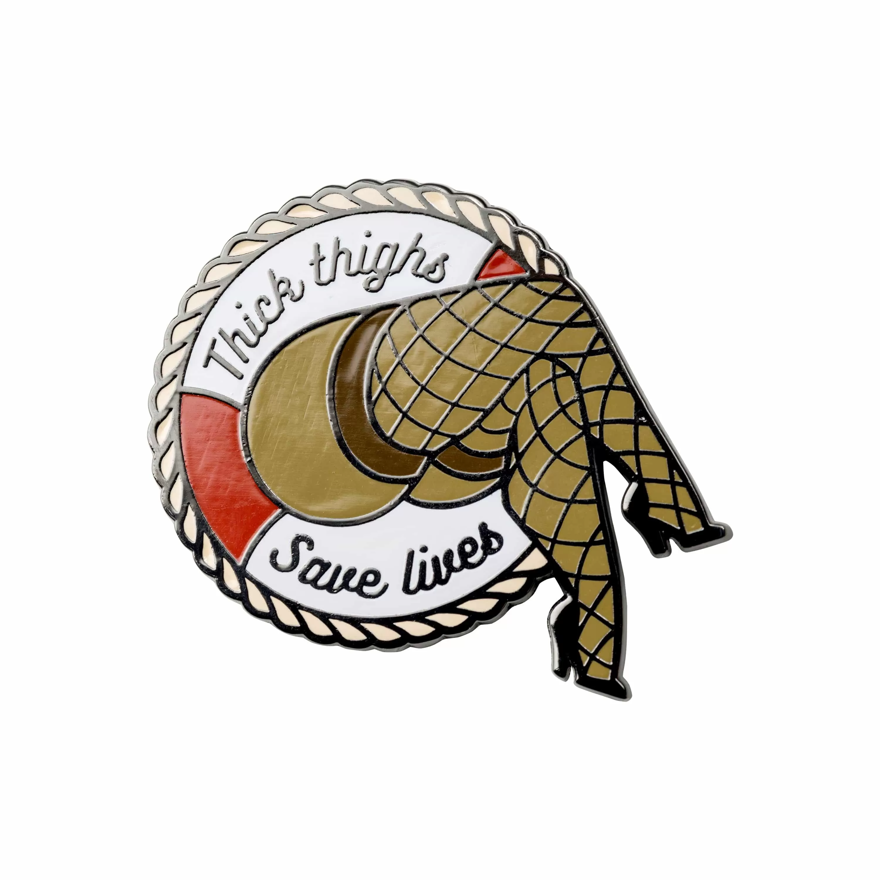 Sanshee - Thick Thighs Save Lives Pin